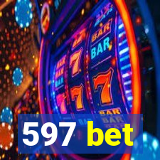 597 bet