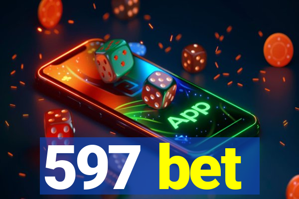 597 bet