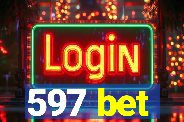 597 bet