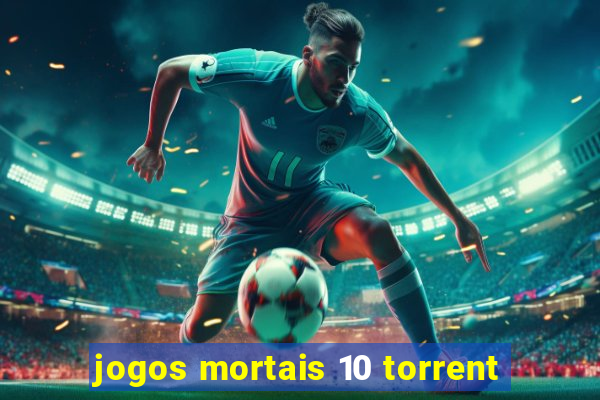 jogos mortais 10 torrent