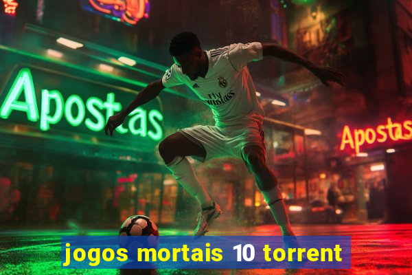 jogos mortais 10 torrent