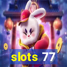 slots 77