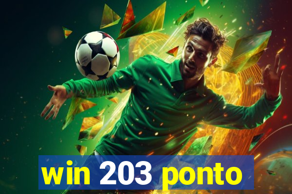 win 203 ponto