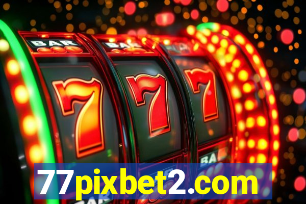 77pixbet2.com