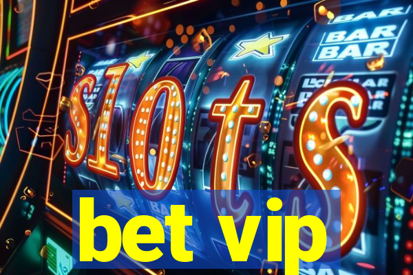 bet vip