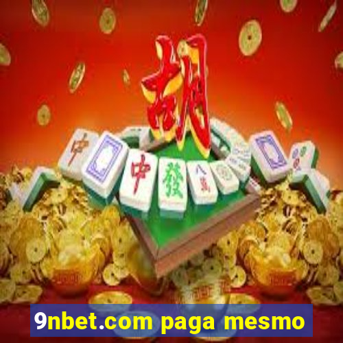 9nbet.com paga mesmo