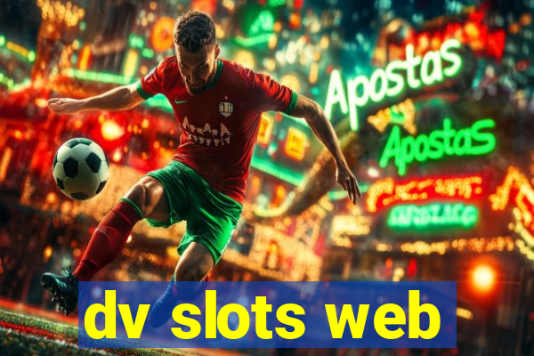 dv slots web