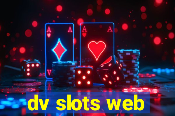 dv slots web