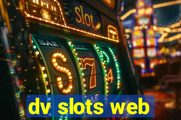 dv slots web