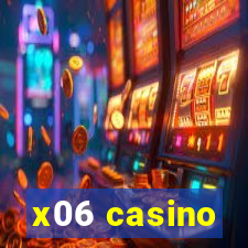 x06 casino