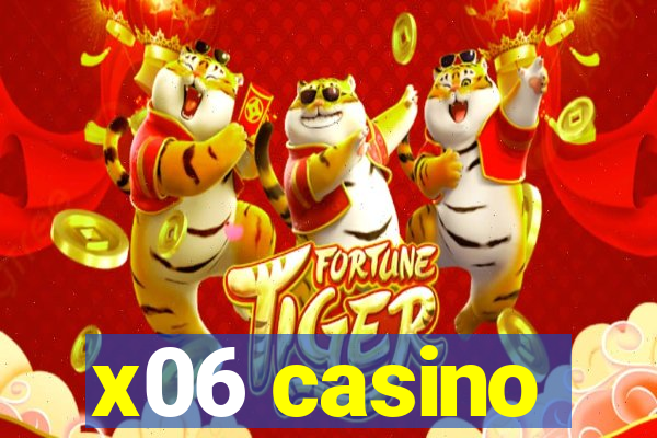 x06 casino