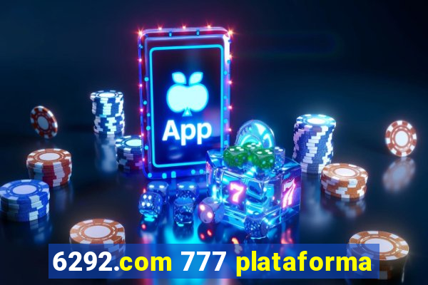 6292.com 777 plataforma