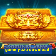 game yuzu download