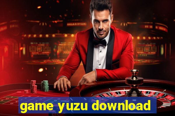 game yuzu download