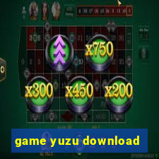 game yuzu download