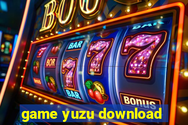 game yuzu download