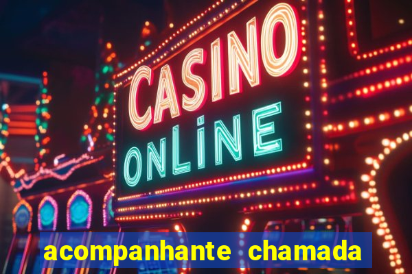 acompanhante chamada de video