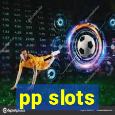 pp slots