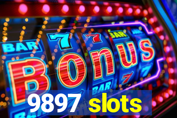 9897 slots