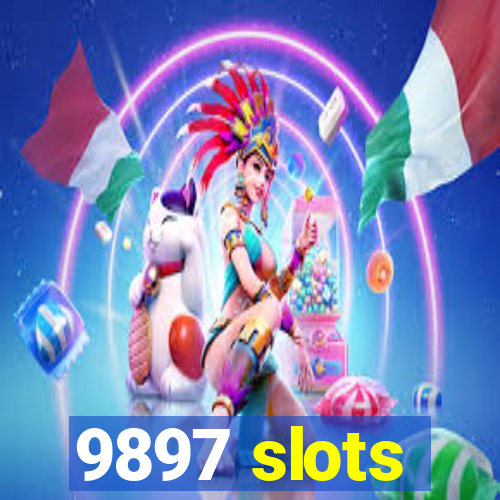 9897 slots