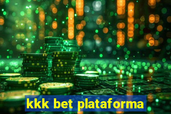 kkk bet plataforma