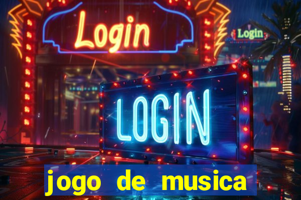 jogo de musica para pc