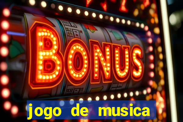 jogo de musica para pc