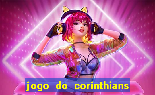 jogo do corinthians multi canais