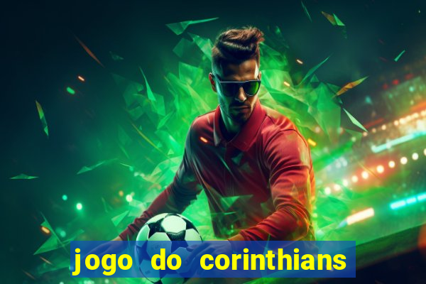 jogo do corinthians multi canais