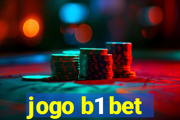 jogo b1 bet