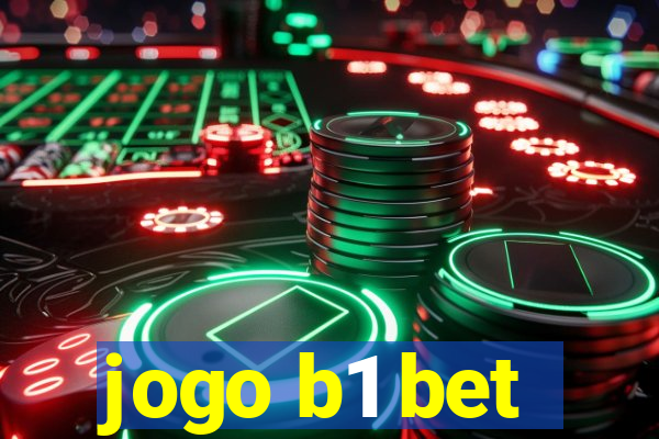 jogo b1 bet