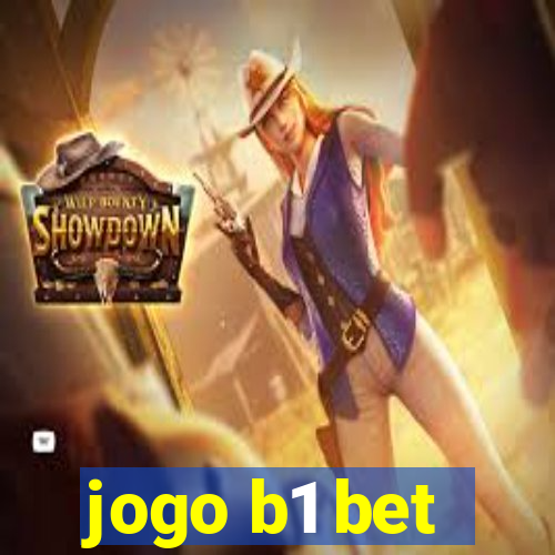 jogo b1 bet