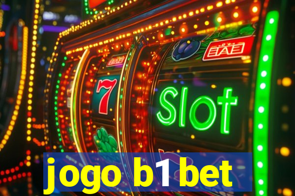 jogo b1 bet