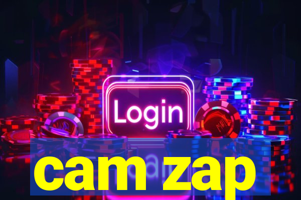 cam zap