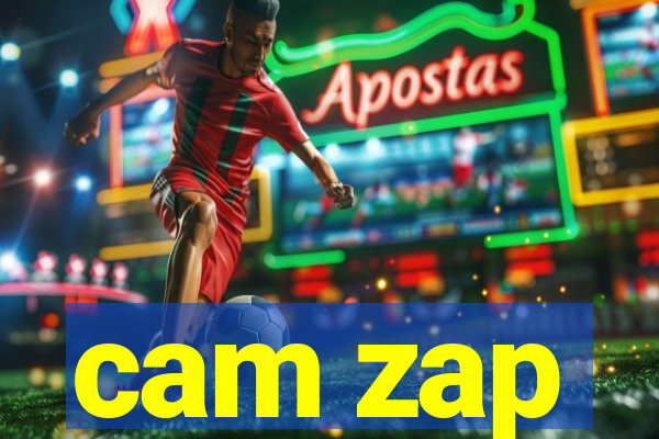 cam zap