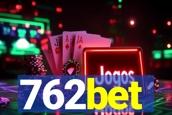 762bet