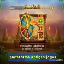 plataforma antigas jogos