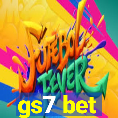 gs7 bet