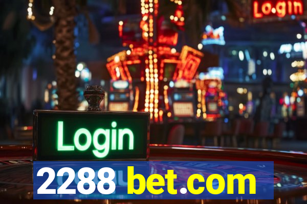 2288 bet.com