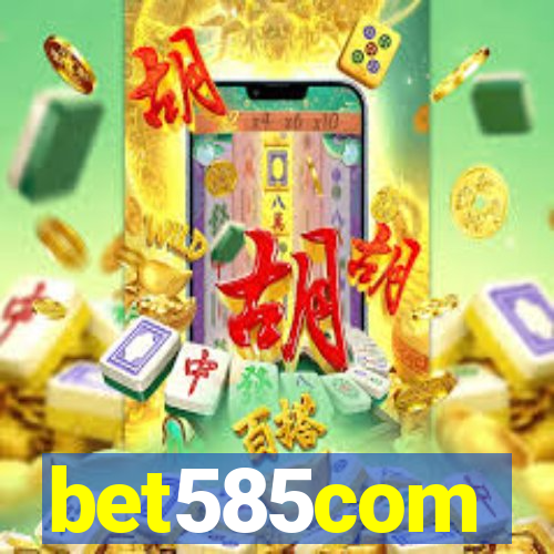 bet585com