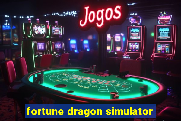 fortune dragon simulator