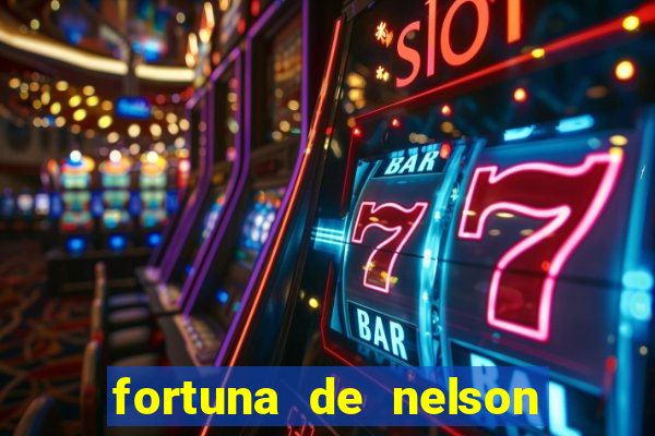 fortuna de nelson wilians advogados