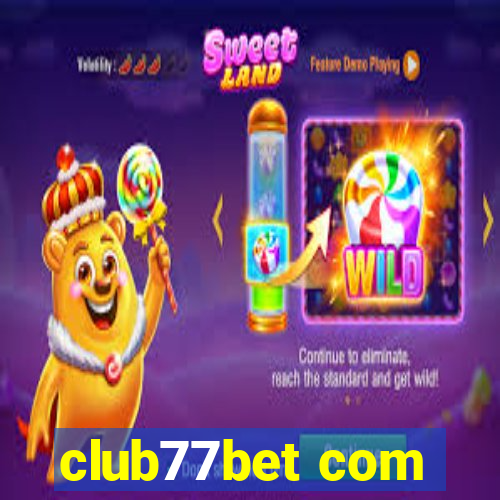 club77bet com