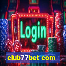 club77bet com