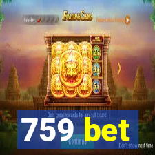 759 bet