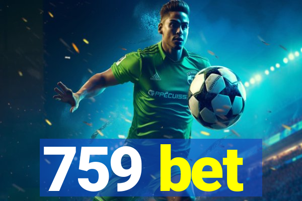 759 bet