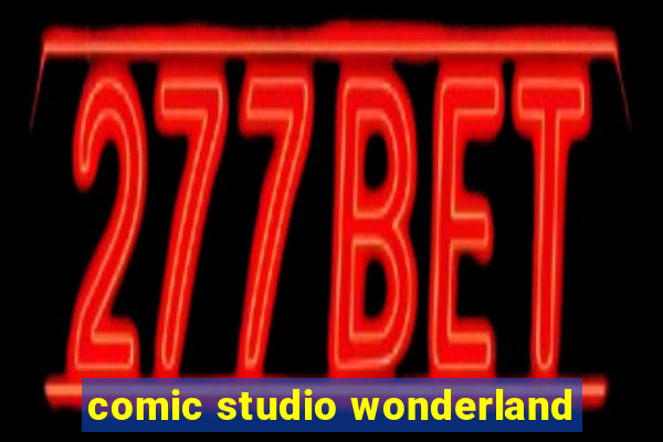 comic studio wonderland