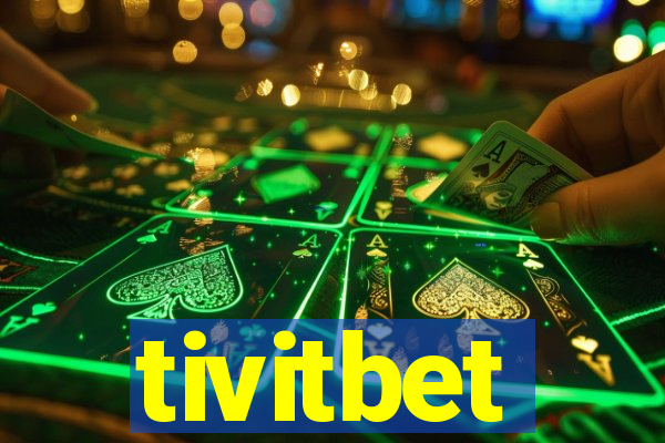 tivitbet