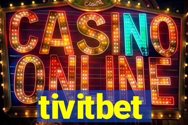 tivitbet