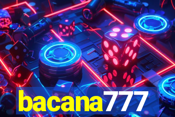 bacana777